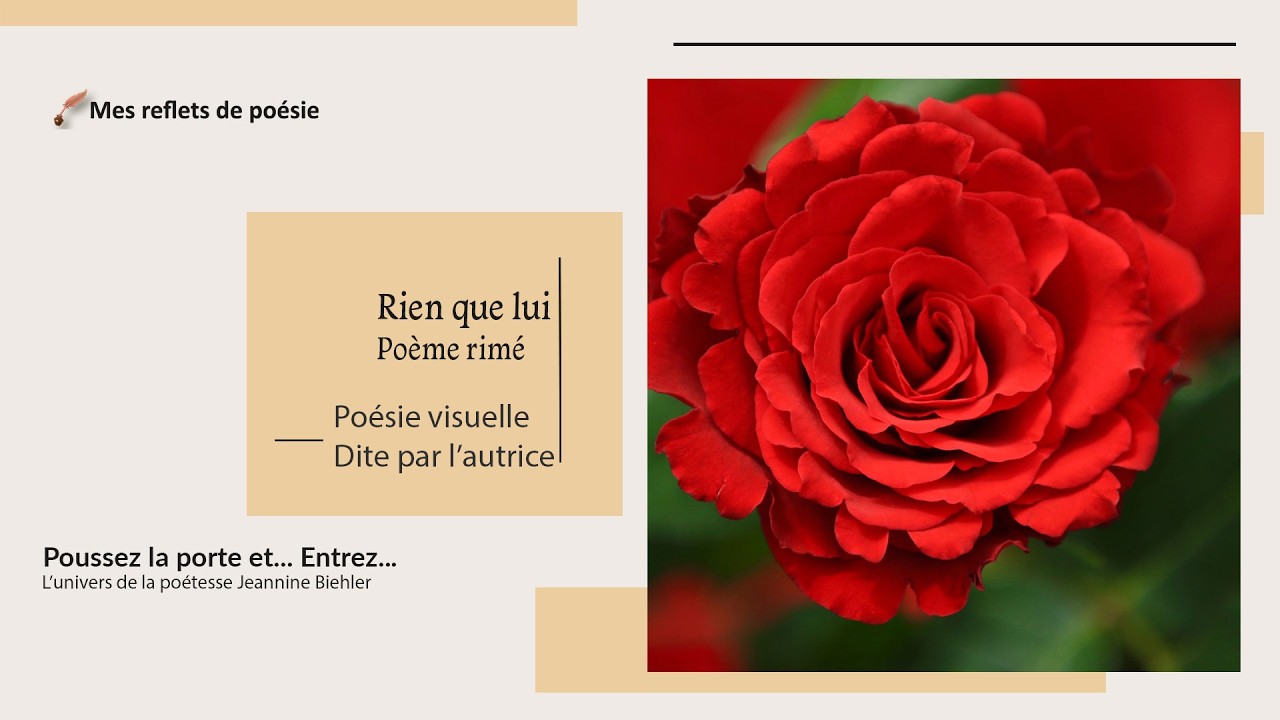 Poésie lue, Poème rimé, RIEN QUE LUI