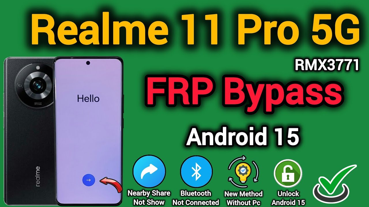 Realme 11 Pro 5G (RMX3771) || FRP Bypass || Android 15 || Share/Bluetooth Not Working || Method 2025