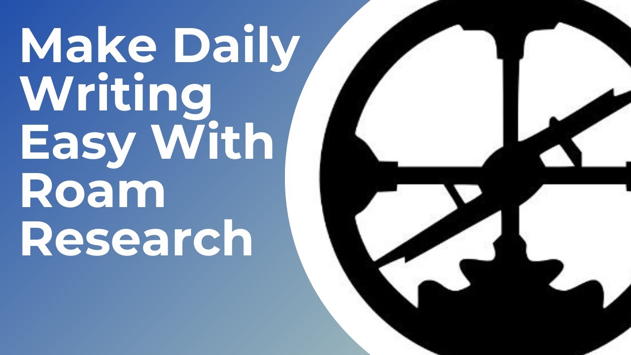Make daily writing easy | Roam Research