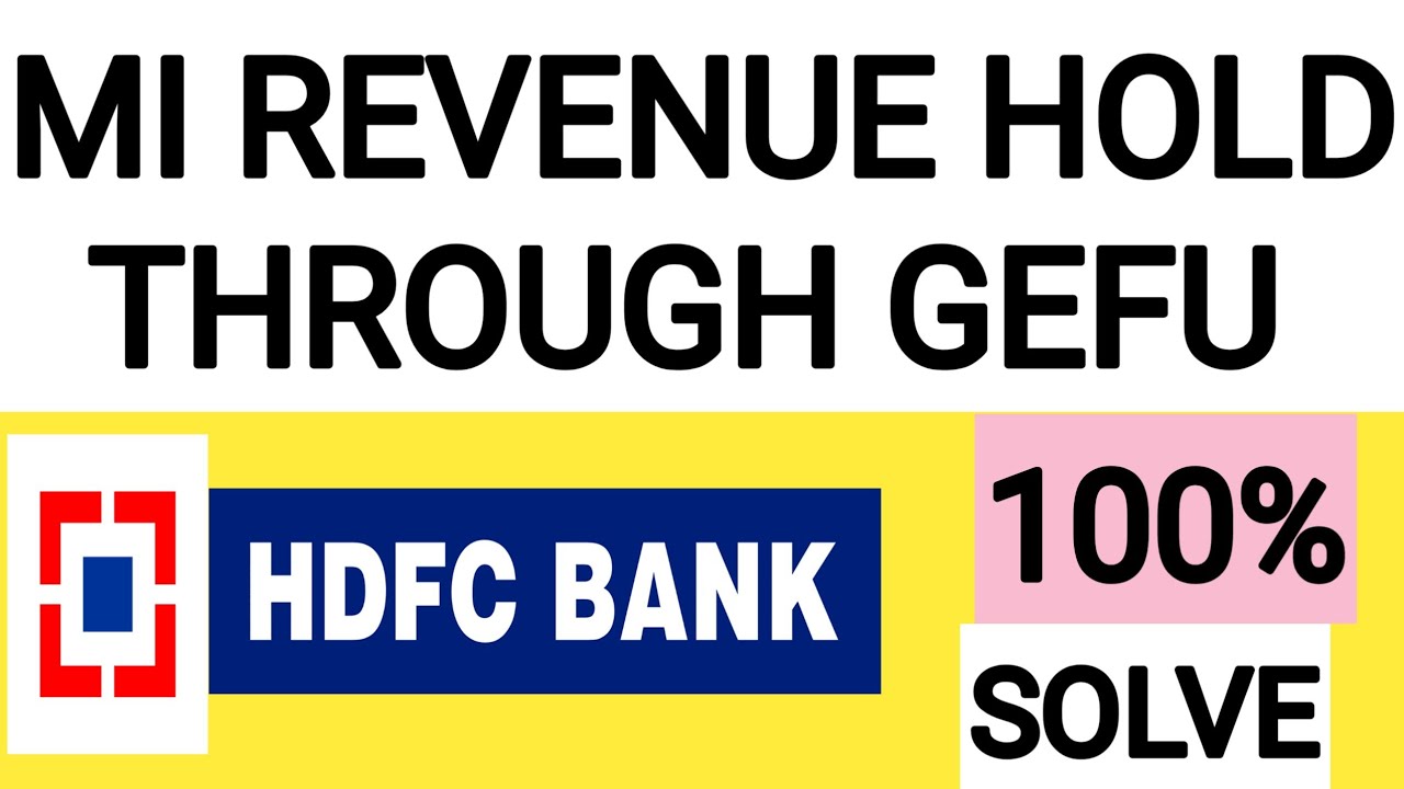 ПРОСТОЕ РЕШЕНИЕ ПРОБЛЕМЫ С УДЕРЖАНИЕМ СРЕДСТВ MI REVENUE В HDFC BANK | КАК СНЯТЬ УДЕРЖАНИЕ MI REV...