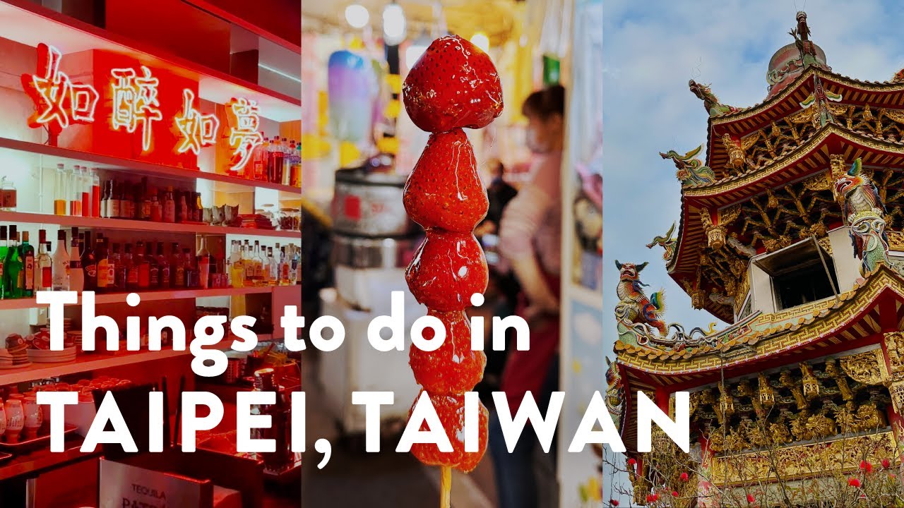 Ultimate Guide: Things to do in Taipei, Taiwan 🇹🇼 | Top Attractions and Hidden Gems