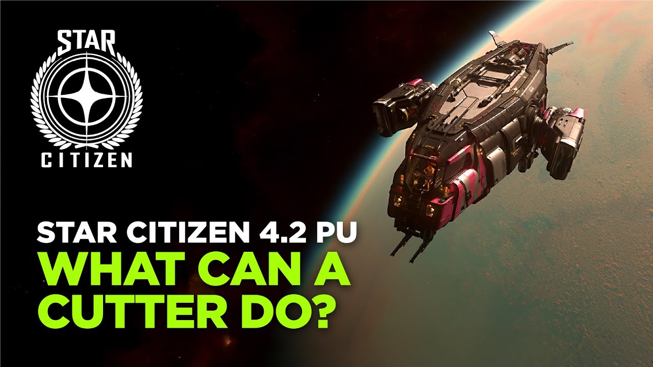 STAR CITIZEN 4.2 - Exploring the Cutter
