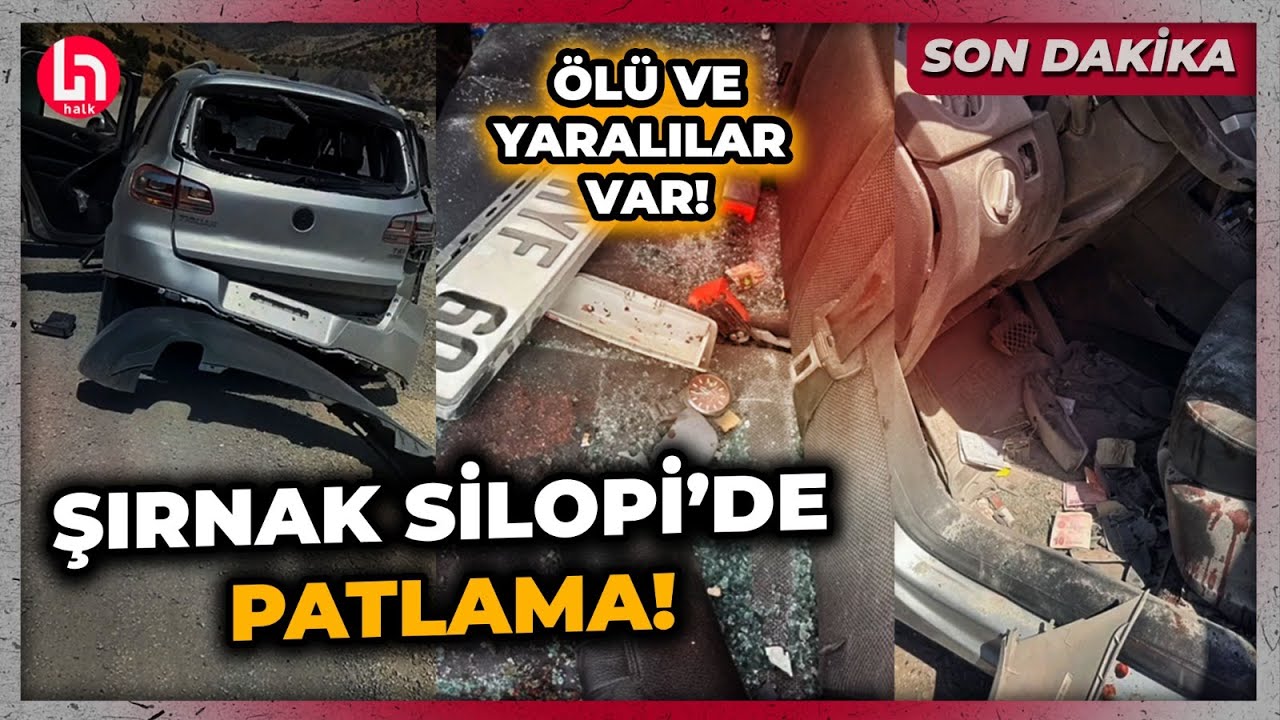 SON DAKİKA! Şırnak Silopi'de şiddetli patlama! Ölü ve yaralılar var!