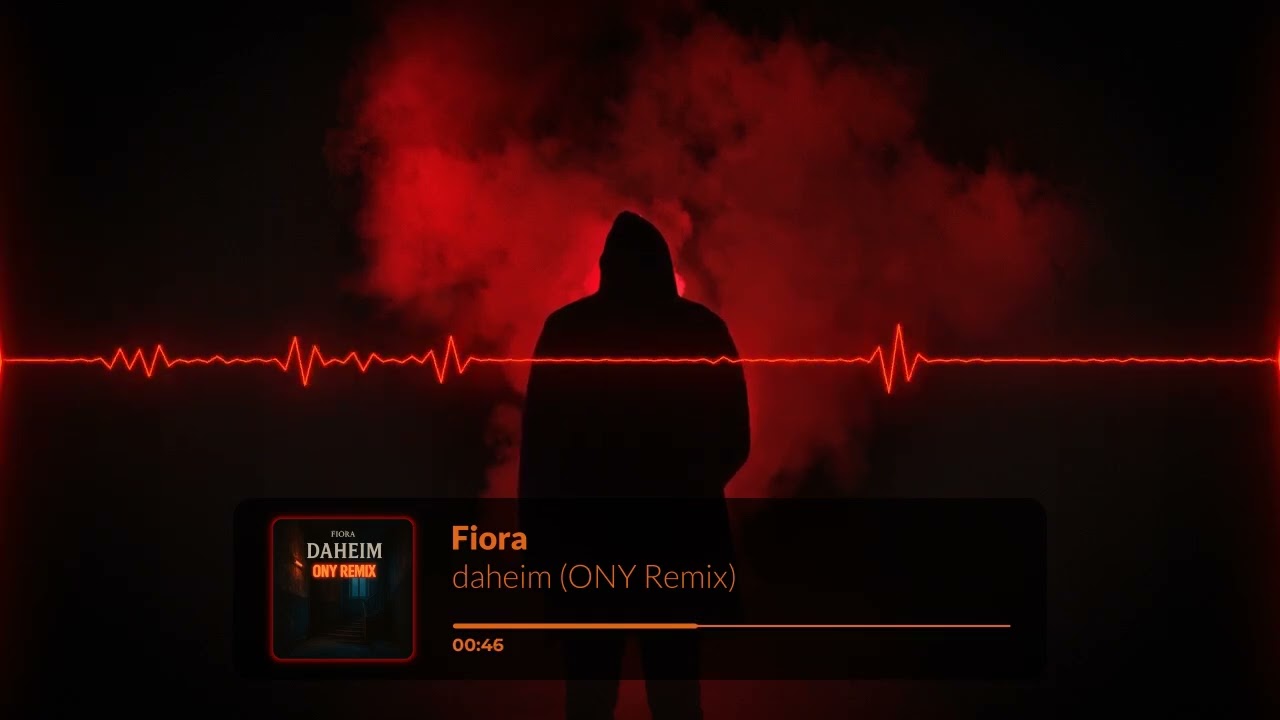 Fiora - daheim (ONY Remix)