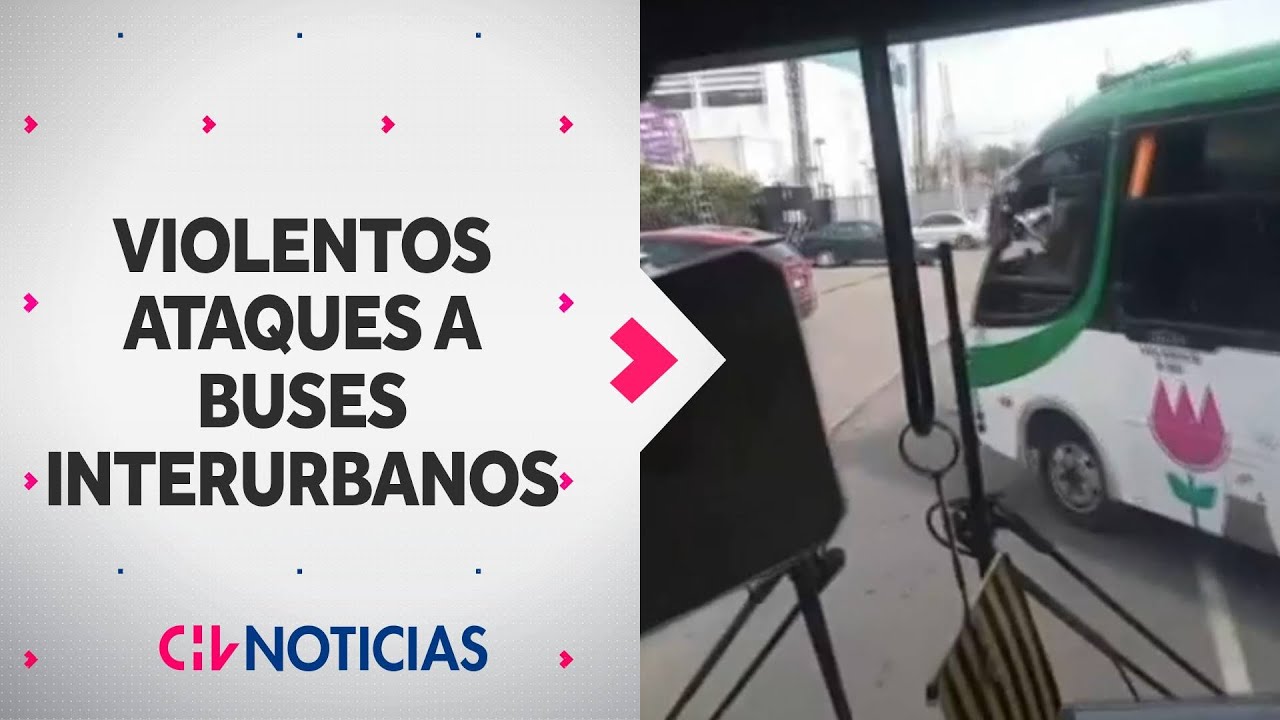 ATAQUES A BUSES INTERURBANOS alarman a pasajeros: La guerra por captar por pasajeros - CHV Noticias