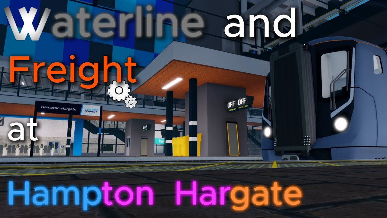 Trainspotting WATERLINE AND FREIGHT at HAMPTON HARGATE! (Roblox SCR)