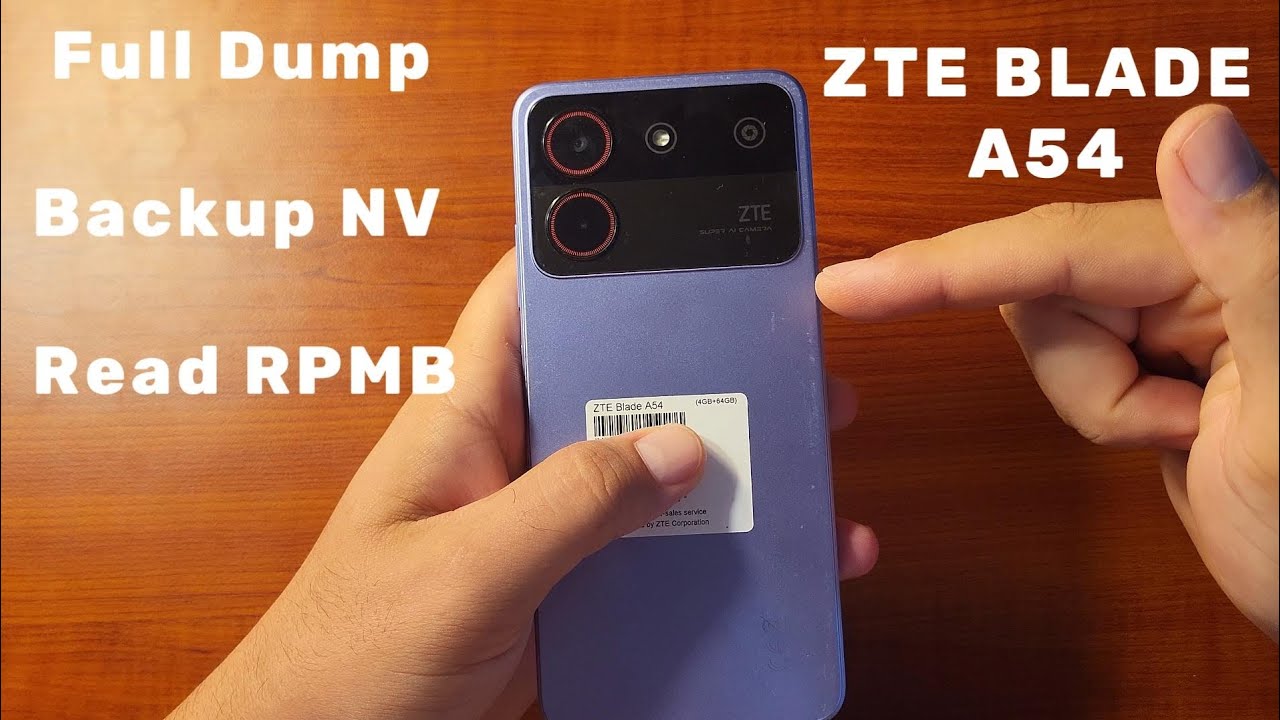 ZTE BLADE A54 Full Dump+Backup NV+Read RPMB