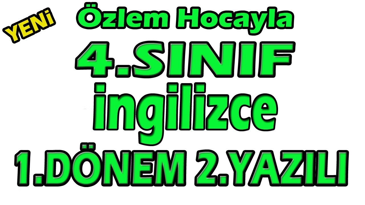 4.Sınıf İngilizce 1.Dönem 2.Yazılı Sınavı |  Özlem Hocayla 4.Sınıf İngilizce