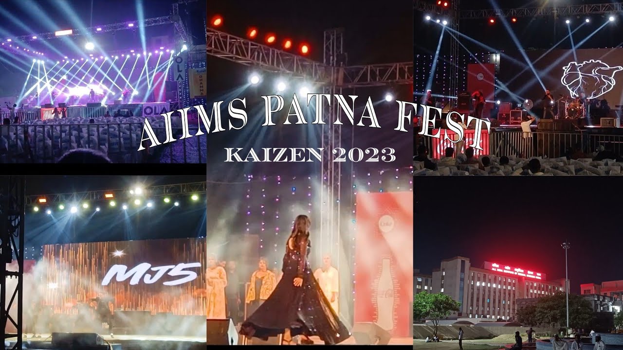 AIIMS PATNA Official Fest KAIZEN 2023 | DAY 1  & DAY 2 |TRAP band | MJ5 | SLOKA | FASHION SHOW |