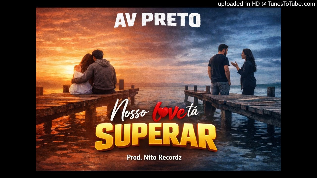 AV PRETO _ NOSSO LOVE Tá SUPERAR ,PROD.NITO-RECORDZ AFRO BEAT 2026