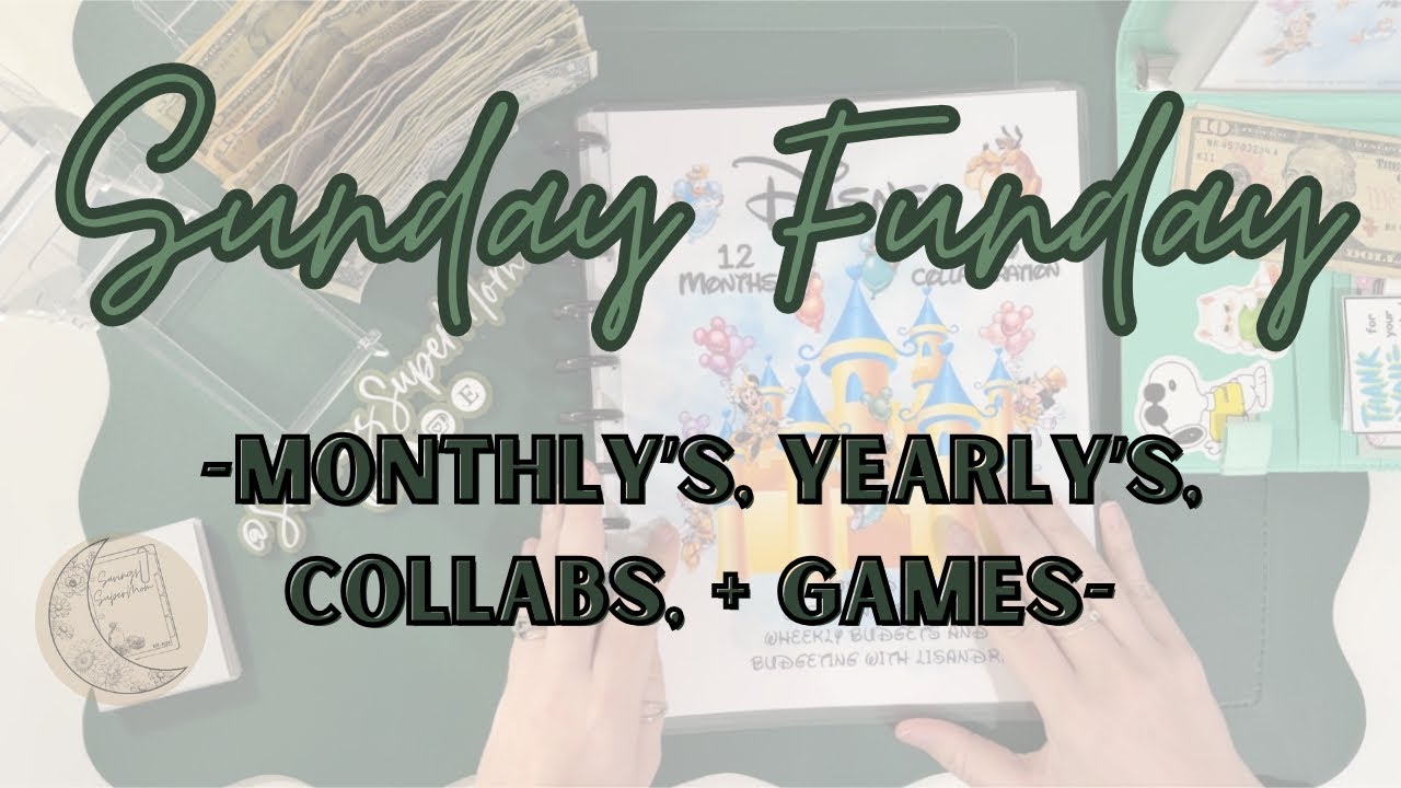 Sunday Funday | Monthlys, Yearlys, Games & Collabs | Saving for Mandatory & Long Term Sinking Funds
