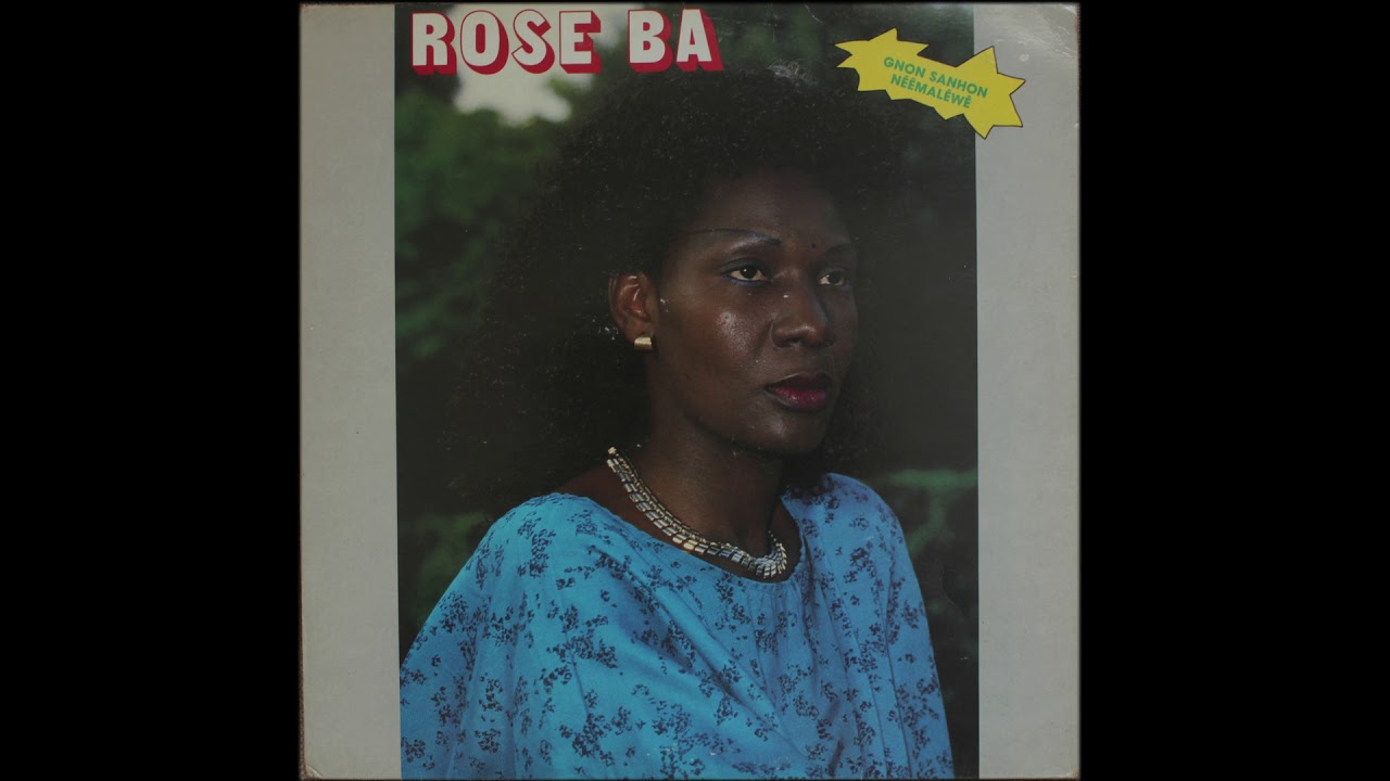 Rose Ba - Gnon Sanhon - Néêmaléwé