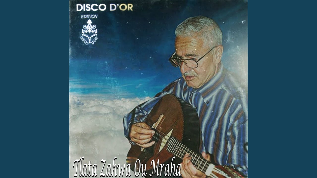 Tlata Zahwa Ou Mraha