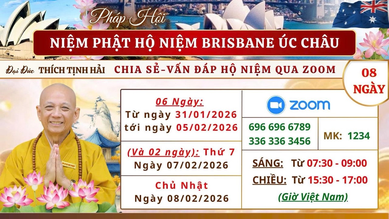 7. PHÁP HỘI NIỆM PHẬT HỘ NIỆM  BRISBANE  CÙNG ĐẠI ĐỨC THÍCH TỊNH HẢI - Ngày03/2/2026