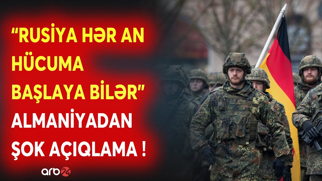 SON DƏQİQƏ! Almaniya XƏBƏRDARLIQ ETDİ - 