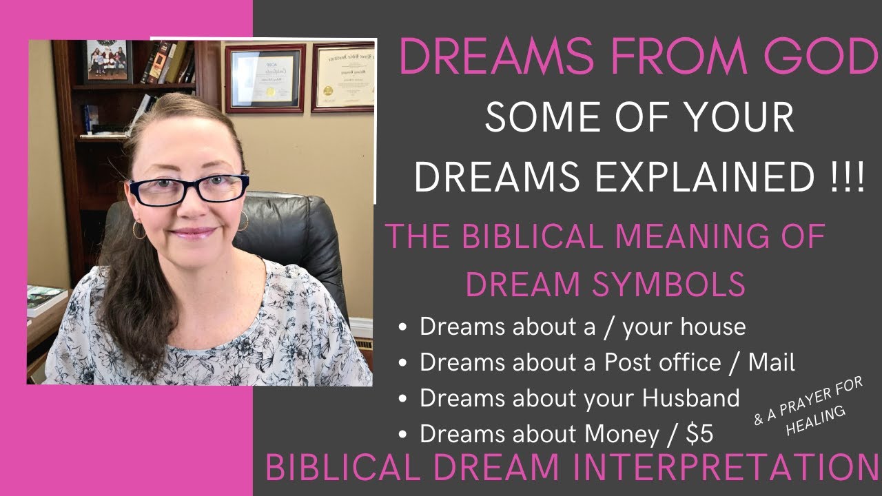 Your Dreams Explained Biblically | Why Did I Dream about my Husband | Money | Mail / Post Office?