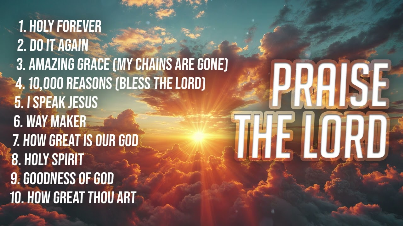 ✝️ Christian Songs Playlist | Best Gospel Music Praise and Worship Praising the Lord!