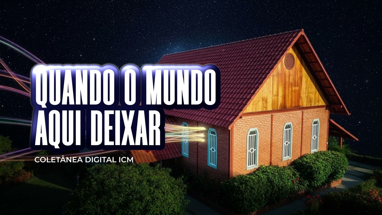 Quando o Mundo Aqui Deixar (Gospel Contemporâneo Jazz Fusion) - Coletânea Digital ICM