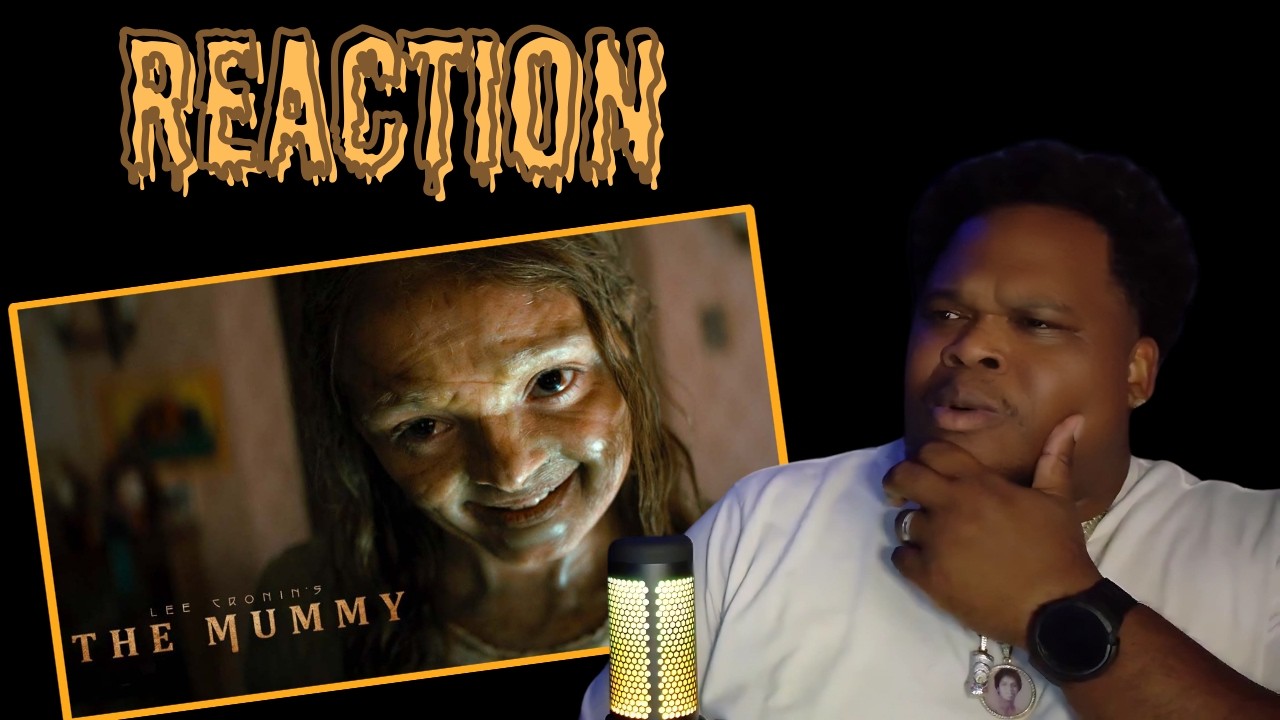 THE MUMMY OFFICIAL TRAILER 2026 |  LEE CRONIN | REACTION