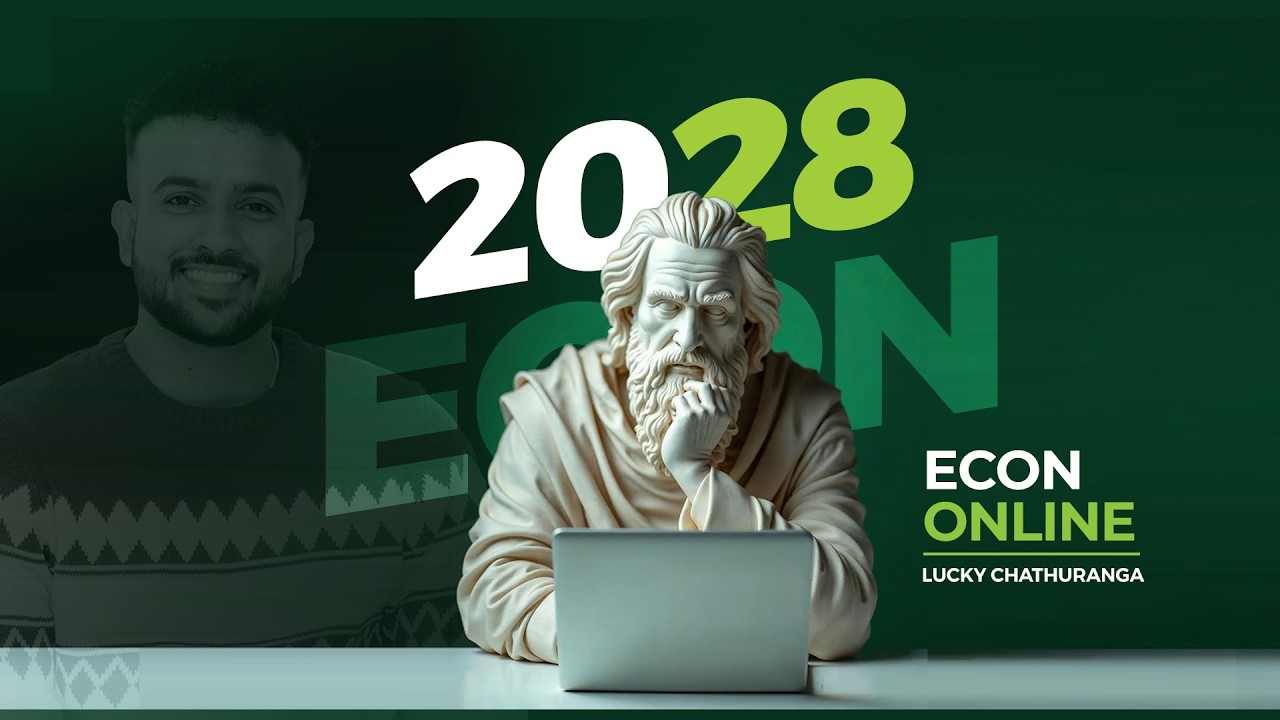 2028 A/L II UNIT 01 II FREE ENTRANCE II ECON II LUCKY CHATHURANGA