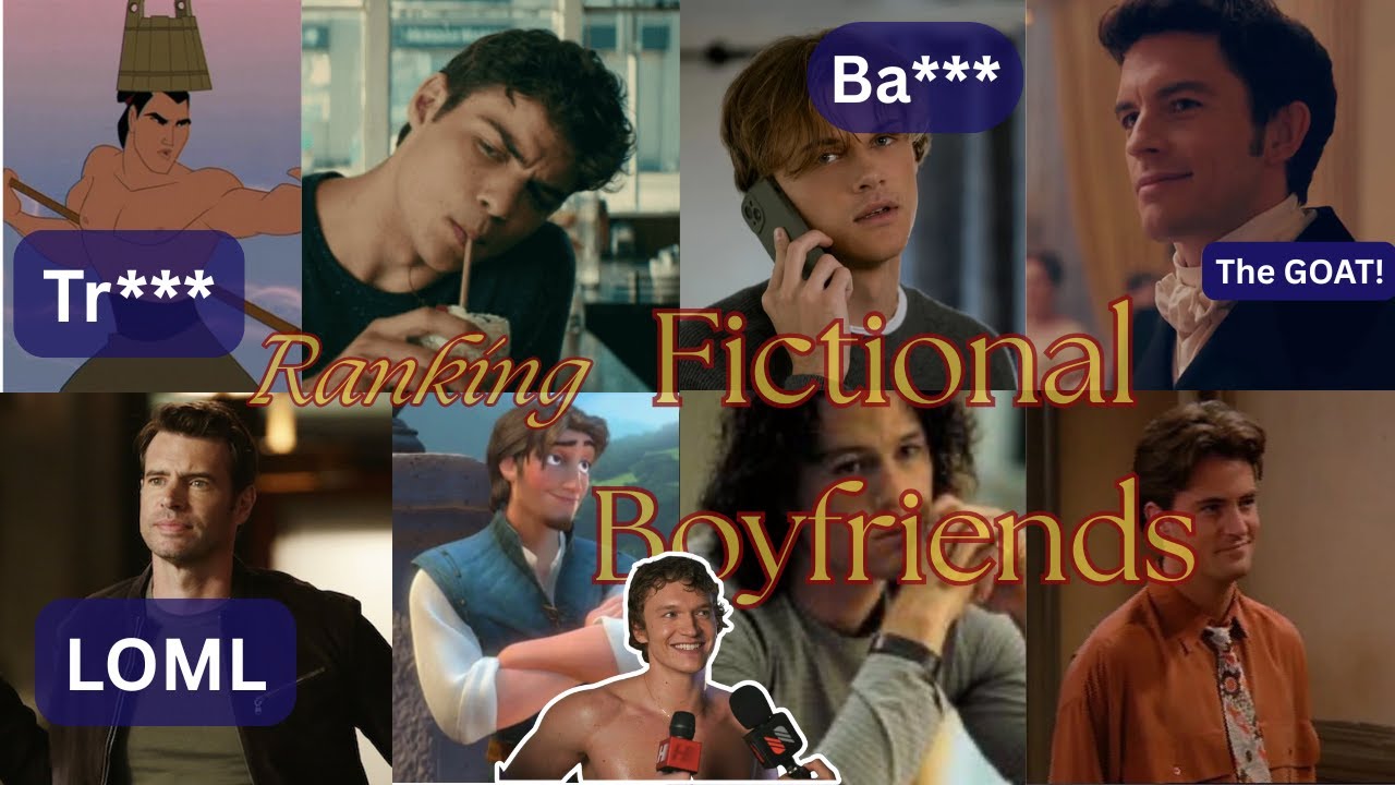 Ranking YOUR Fictional Boyfriends ... because ONE of us HAS to have standards!