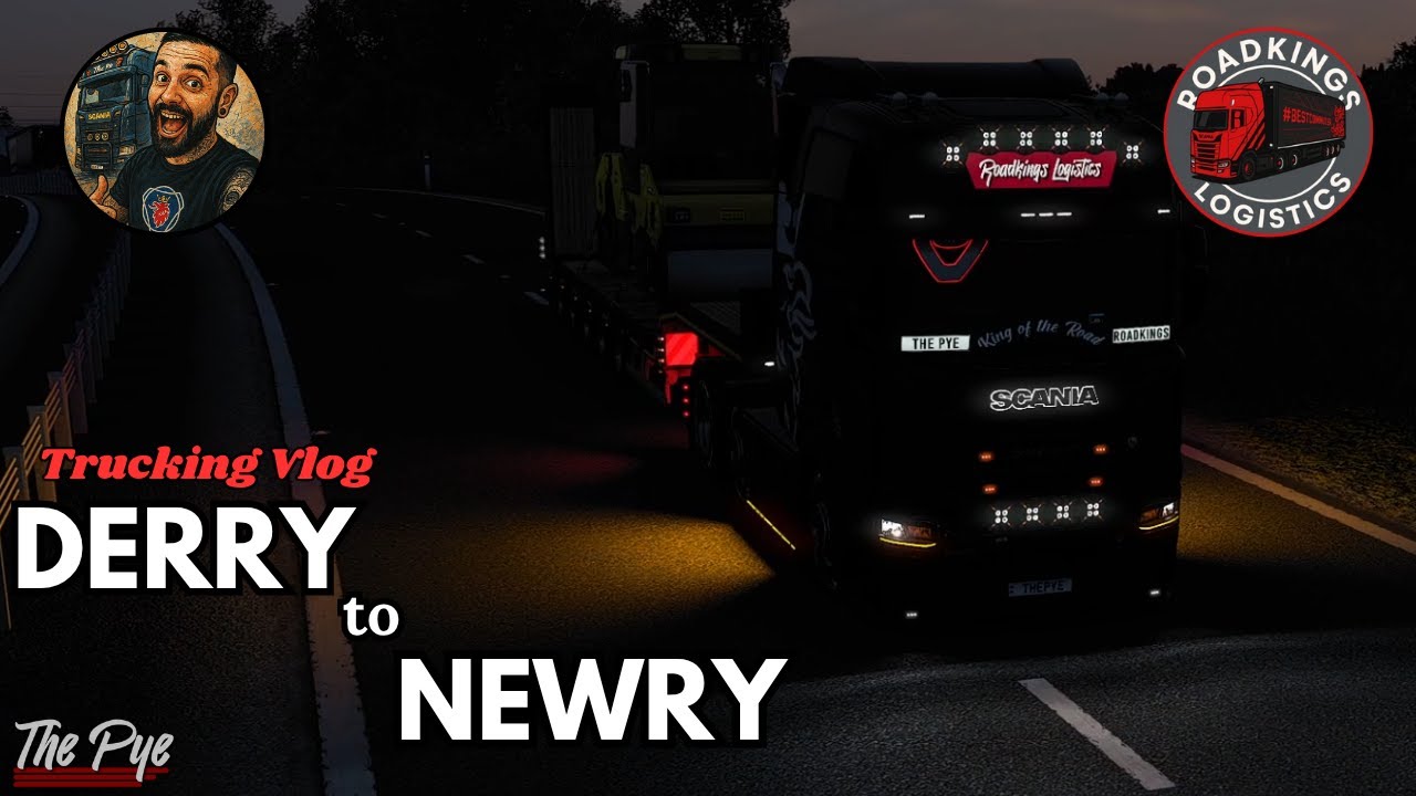 Trucking Vlog | Ep11 | Derry to Newry | Euro Truck Simulator 2
