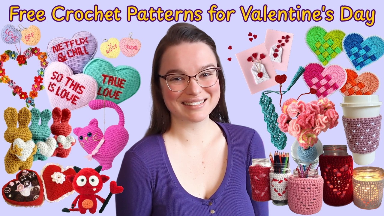 The BEST gifts to crochet for Valentine's or Galentine's Day