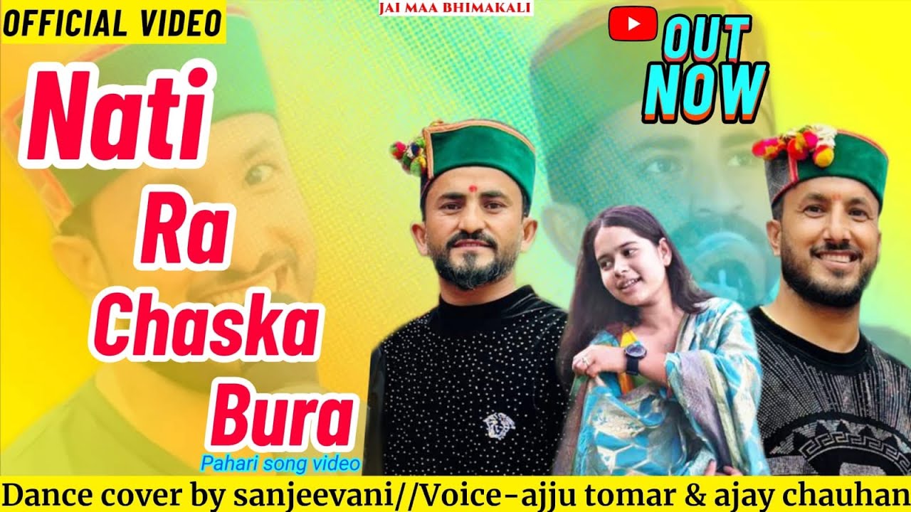 NaTi Ra ChAsKa BuRa💥//Himachali soNg(pahari video)❤//DaNce CoVer By SanjEevani/@AjjuTomarOfficial