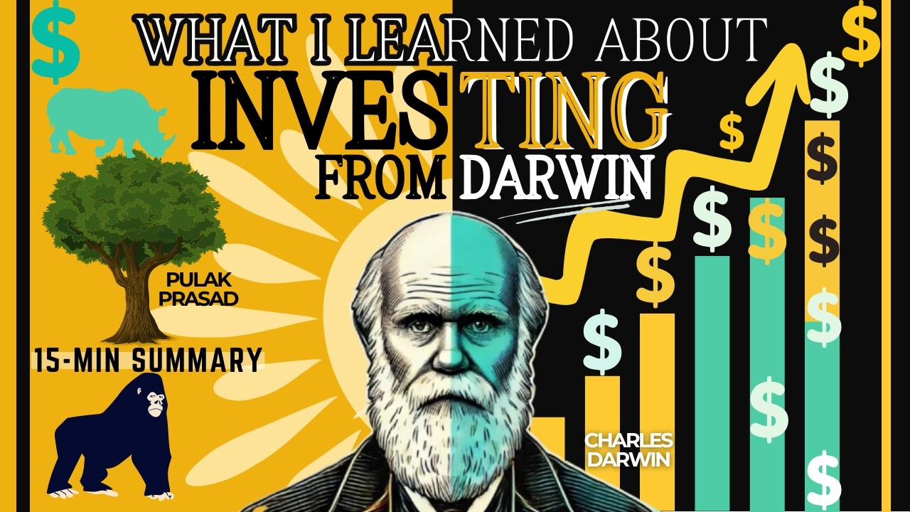 What I learned about Investing from Darwin by Pulak Prasad | The Better Investor | Book Summary