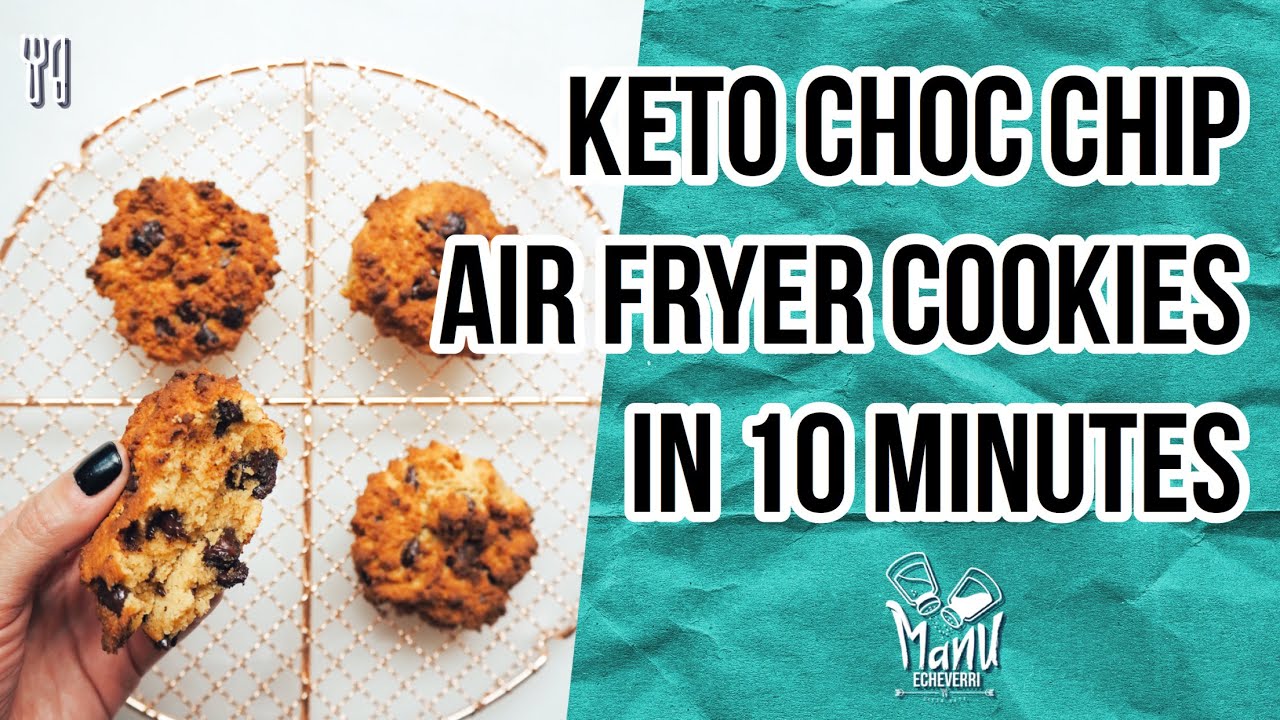 🍪KETO CHOCOLATE CHIP AIR FRYER COOKIES IN 10 MINUTES | KETO AIR FRYER COOKIES | Manu Echeverri