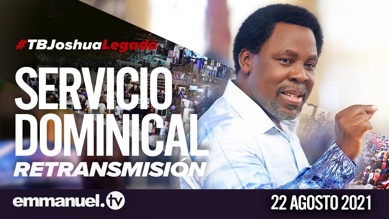 RETRANSMISIÓN DOMINICAL DE LA SCOAN CON T.B. JOSHUA (22-08-2021)