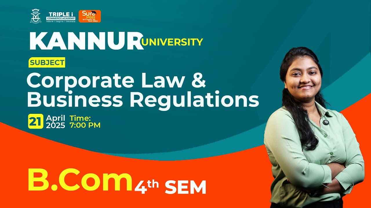 Kannur University |  B.Com 4th Sem | Corporate Law & Business Regulations | Part 2|  Triple i