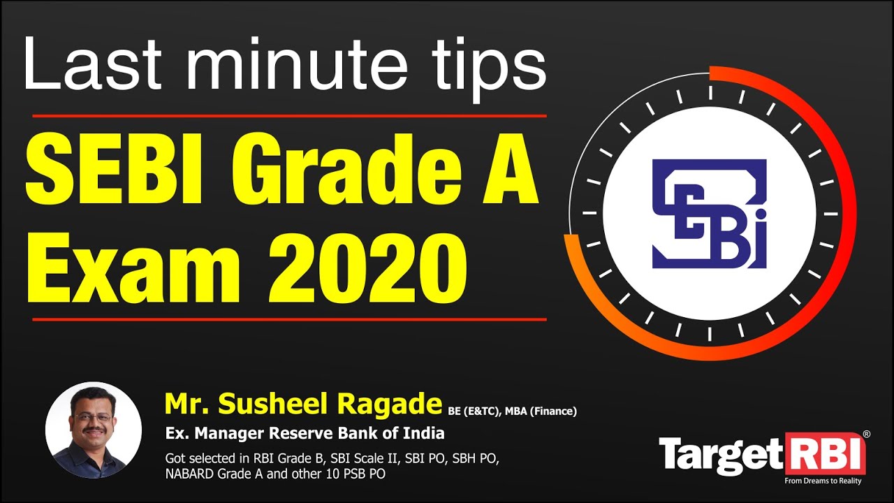 Last Minute Tips for SEBI Grade A Exam 2020 (Read Description)