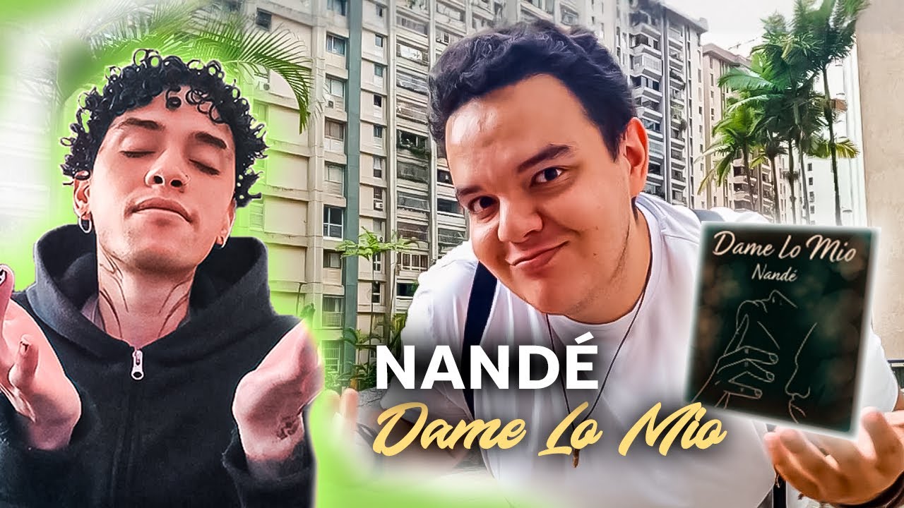 Venezuela En La Casa, Nandé - Dame Lo Mío