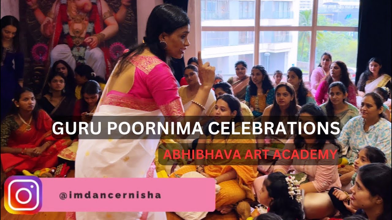 GURU POORNIMA CELEBRATIONS | Nisha Mangalampalli | Abhibhava Art Academy