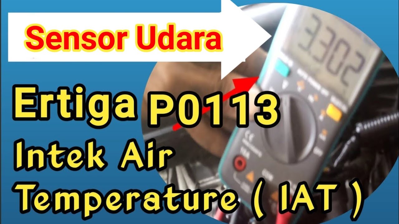 kerusakan sensor iat suzuki ertiga,kode kerusakan p0113