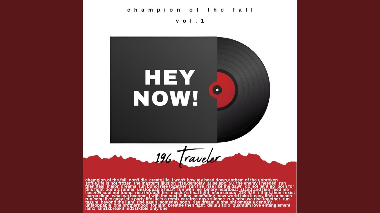 Hey Now!