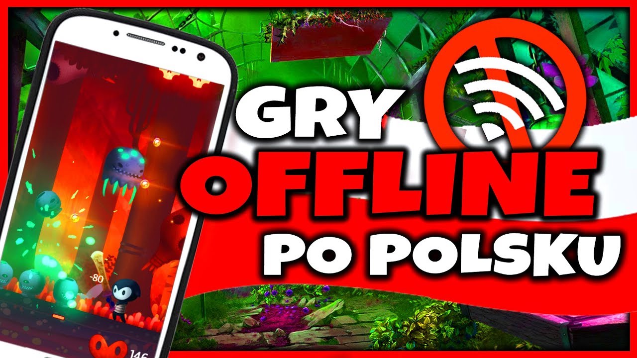 FAJNE GRY NA TELEFON OFFLINE PO POLSKU! GRY BEZ INTERNETU