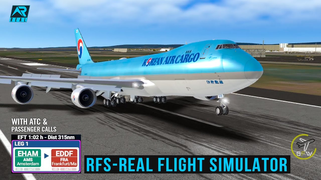 RFS - Real Flight Simulator - Amsterdam to Frankfurt|Korean Air|B747-8F|FullFlight|FulHD|RealRoute