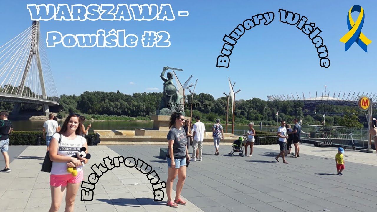 WARSZAWA- Powiśle#2: Elektrownia, Bulwary Wiślane...
