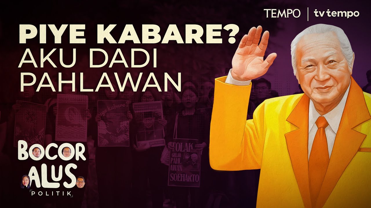 Upaya Menjadikan Soeharto Pahlawan Nasional | Bocor Alus Politik