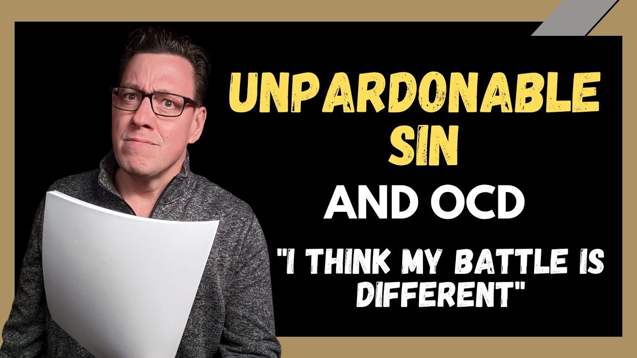 The Unpardonable Sin and OCD