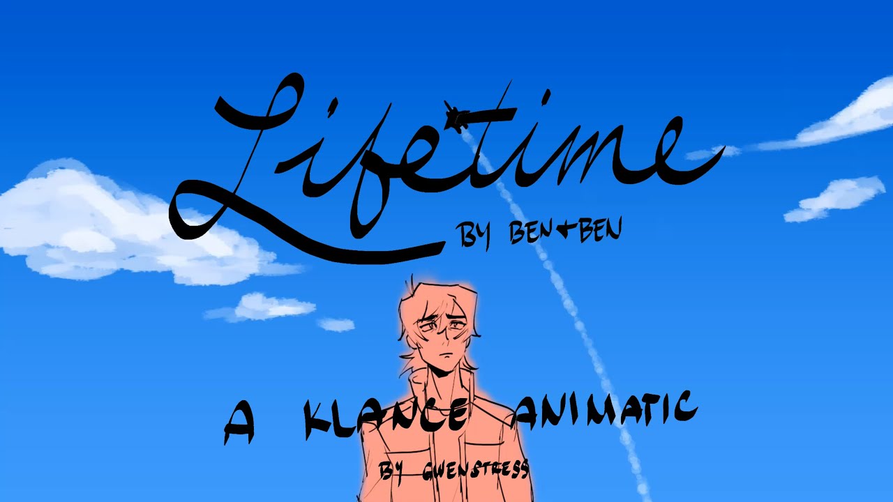 Lifetime [Klance Animatic]