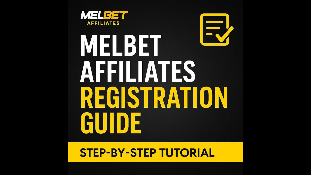 How to register a Melbet Affiliates account (Step-by-Step Guide)