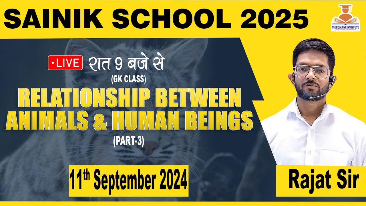 Relationship Between Animals and Human Beings (PART-3) || GK CLASS || SAINIK SCHOOL ONLINE COACHING