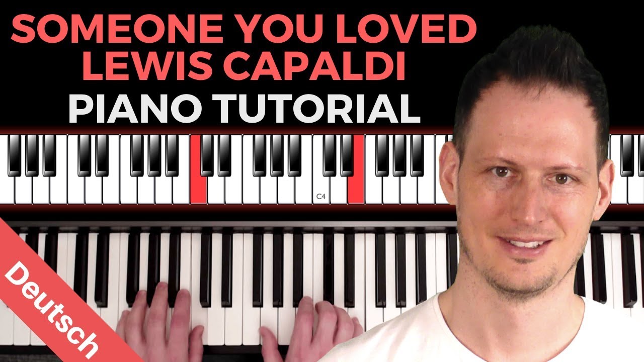 Wunderschöne aber einfache Version von Someone You Loved (Lewis Capaldi)
