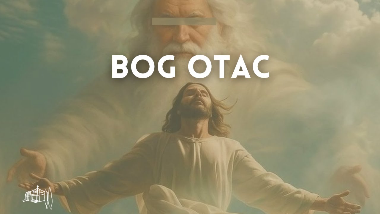 Bog Otac | Kateheza za Mlade