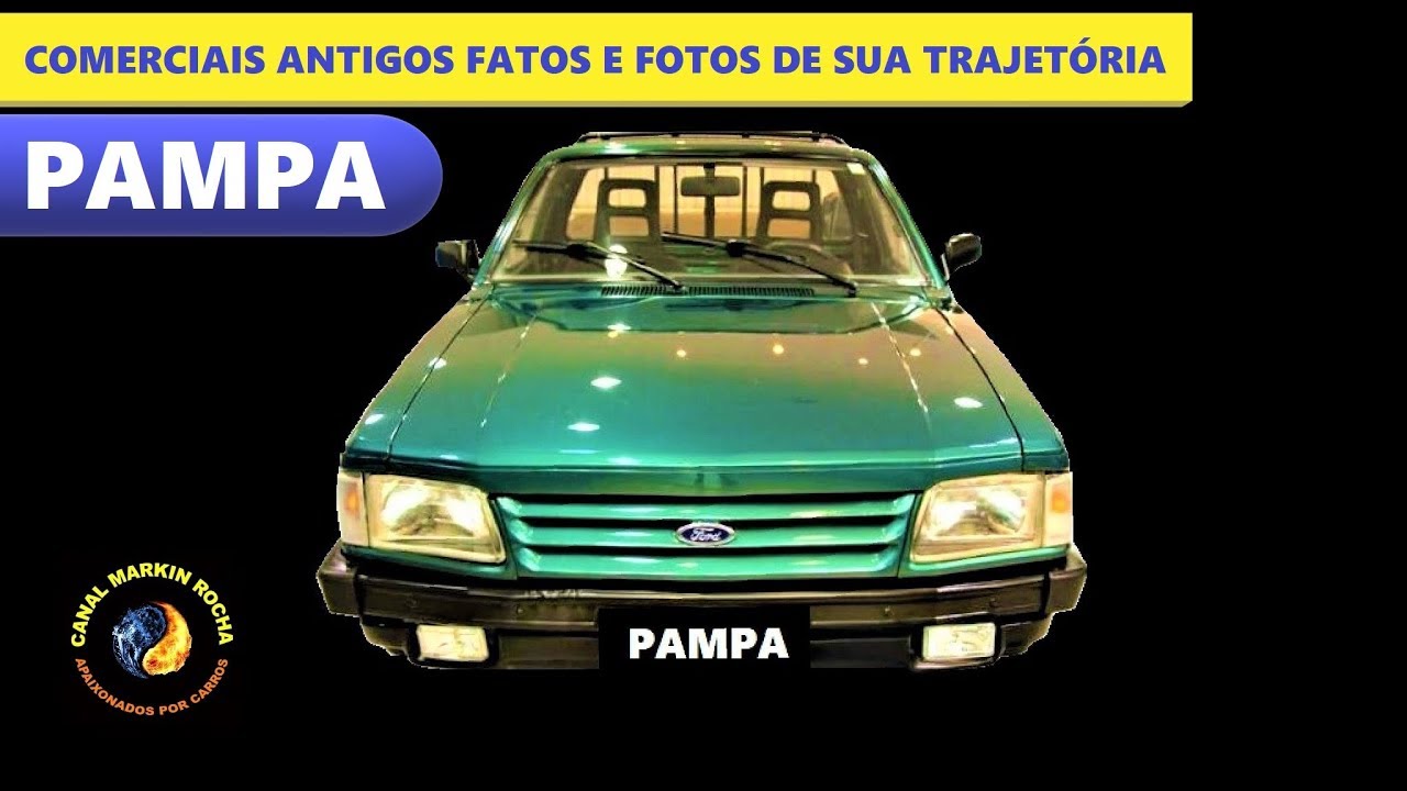 PAMPA: História Completa Comerciais Antigos Fatos e Fotos de Sua Trajetória
