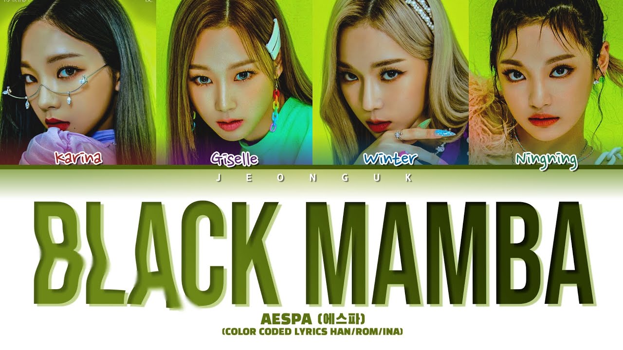 aespa 'Black Mamba' (Color Coded Lyrics) | Terjemahan Bahasa INDONESIA