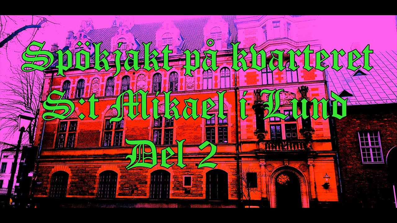 Ghost Hunt at S:t Mikael Lund part 2 (English and Swedish subtitle )